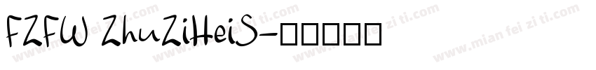FZFW ZhuZiHeiS字体转换